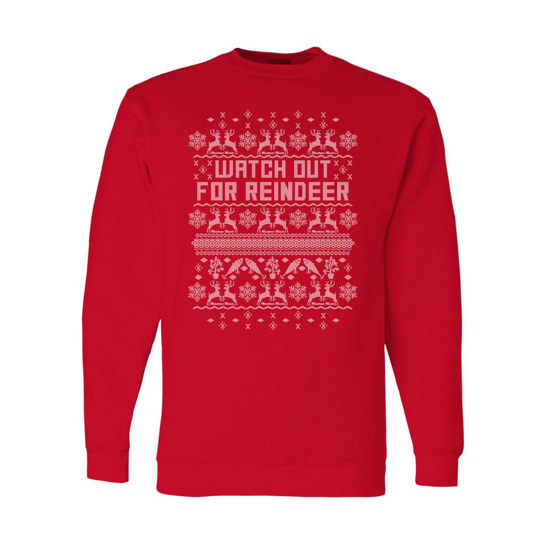 Watch Out For Reindeer Crewneck Sweatshirt