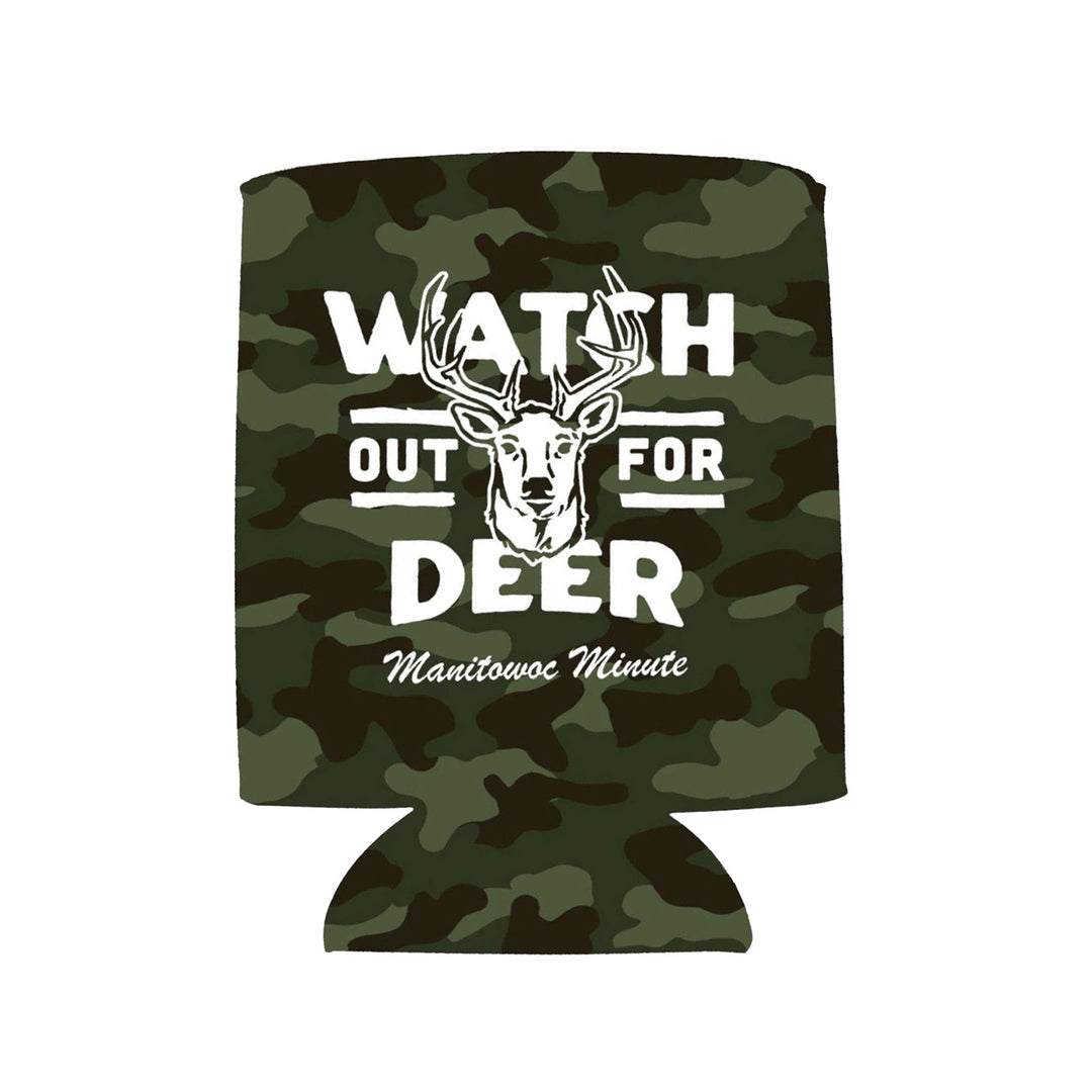 Watch Out For Deer Koozie